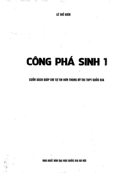 Tập tin:PageImage Công phá Sinh 1 Lê Thế Kiên.jpg